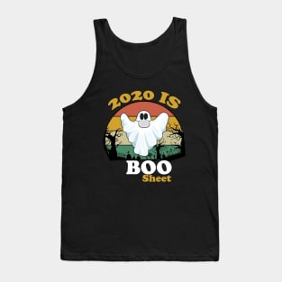 2020 Is Boo Sheet Halloween Vintage Tank Top